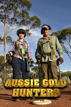 Австралийские золотоискатели / Aussie Gold Hunters 6 сезон (2021)